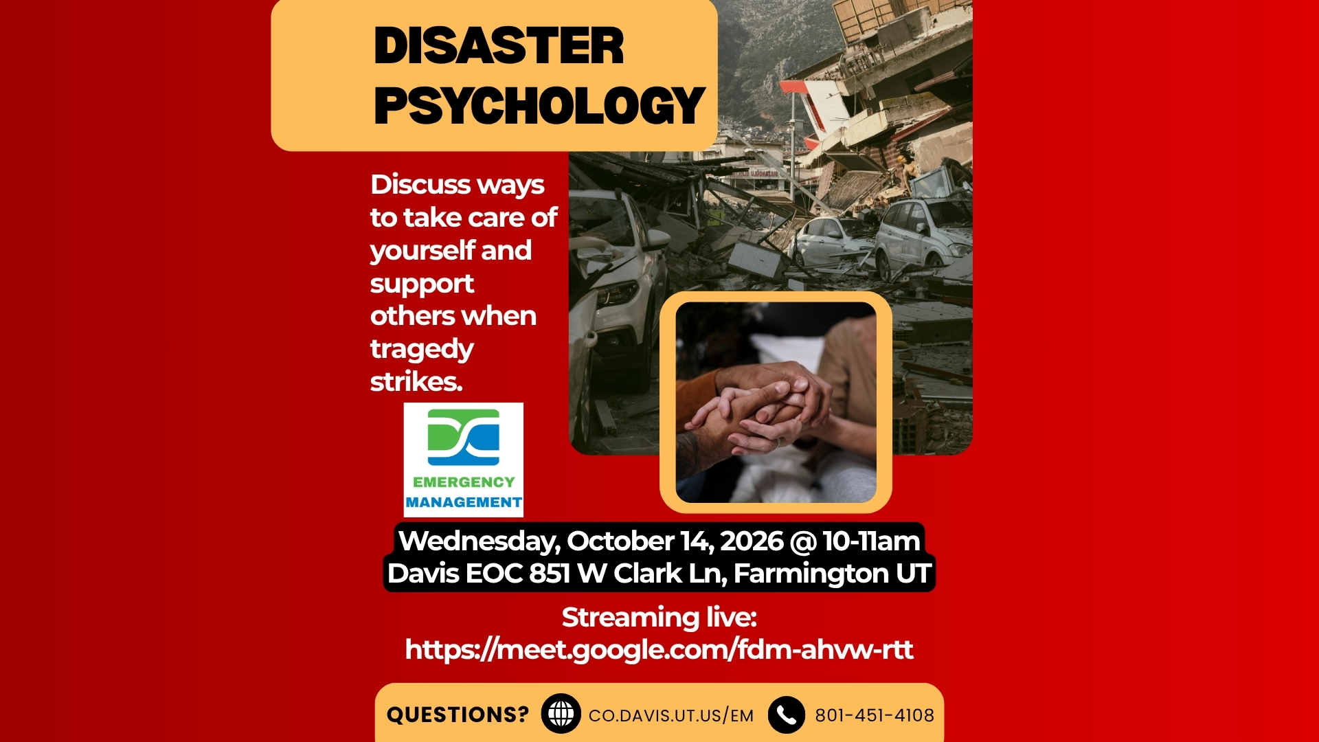Disaster Psychology - discuss ways to take care of yourself and support others when tragedy strikes